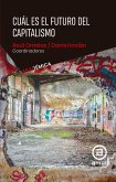 ¿Cuál es el futuro del capitalismo? (eBook, ePUB)
