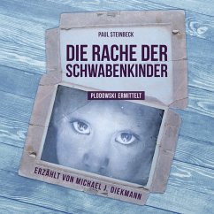 Die Rache der Schwabenkinder (MP3-Download) - Steinbeck, Paul