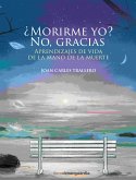 ¿Morirme yo? No, gracias (eBook, ePUB)