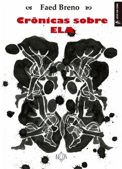 Crônicas sobre ELA (eBook, ePUB) - Breno, Faed