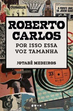 Roberto Carlos (eBook, ePUB) - Medeiros, Jotabê
