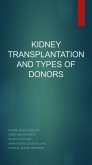 KIDNEY TRANSPLANTATION AND TYPES OF DONORS (eBook, ePUB)