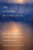 The Anatomy of Loneliness (eBook, ePUB)