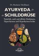 Ayurveda für die Schilddrüse (eBook,... - Bild 1