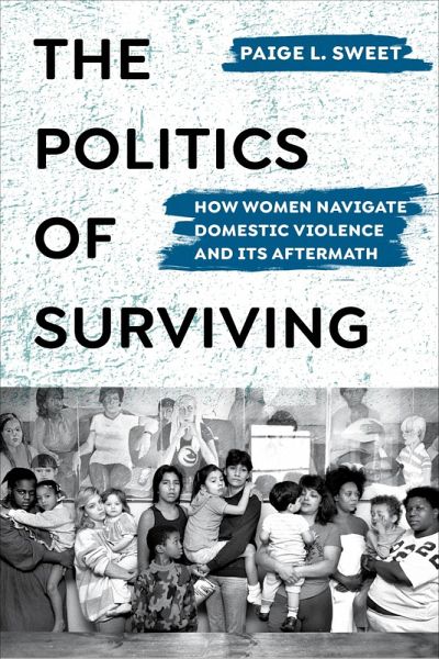 The Politics of Surviving (eBook, ePUB) The Politics of Surviving (eBook, ePUB)