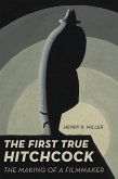 The First True Hitchcock (eBook, ePUB)