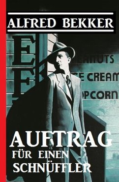 Auftrag für einen Schnüffler (eBook, ePUB) - Bekker, Alfred