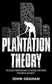 Plantation Theory (eBook, ePUB)