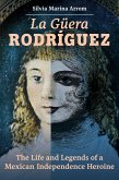 La Guera Rodriguez (eBook, ePUB)