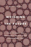Weighing the Future (eBook, ePUB)