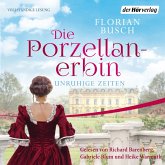 Die Porzellan-Erbin - Unruhige Zeiten (MP3-Download)