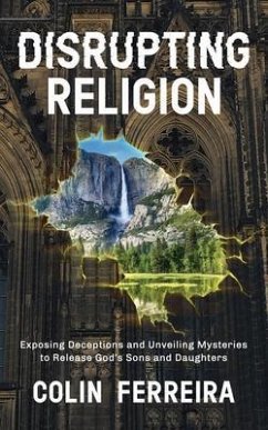 Disrupting Religion (eBook, ePUB) - Ferreira, Colin