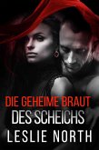 Die geheime Braut des Scheichs (Die Scheich Adjalane-Serie, #1) (eBook, ePUB)