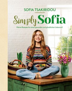 Simply Sofia (eBook, ePUB) - Tsakiridou, Sofia