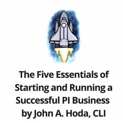 Cover The Five Essentials of Starting and Running a Successful PI Business (eBook, ePUB)
