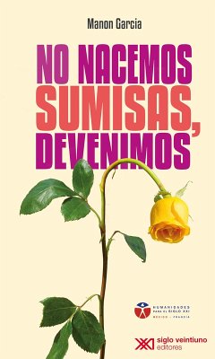 No nacemos sumisas, devenimos (eBook, ePUB) Cover No nacemos sumisas, devenimos (eBook, ePUB)