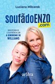Soufãdoenzo.com: Uma Década de (Con)vivência com a Síndrome de Williams (eBook, ePUB)