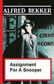 Assignment For A Snooper (eBook, ePUB)