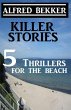 Killer Stories - 5 Thrillers For The... - Bild 1