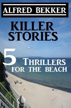 Cover Killer Stories - 5 Thrillers For The Beach (eBook, ePUB)