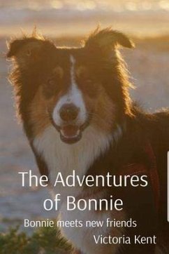 The Adventures of Bonnie (eBook, ePUB) - Kent, Victoria