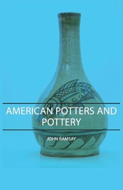 American Potters and Pottery (eBook, ePUB) - Ramsay, John