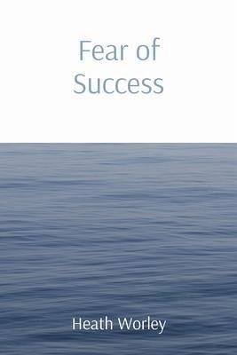 Fear of Success (eBook, ePUB) Fear of Success (eBook, ePUB)