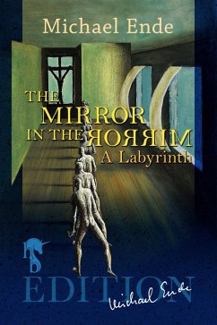 The Mirror in the Mirror (eBook, ePUB) - Ende, Michael