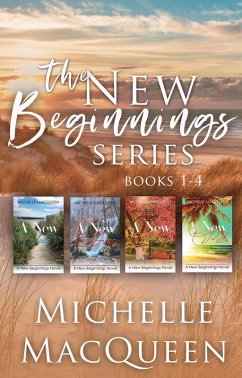 New Beginnings: The Complete Series (eBook, ePUB) - Macqueen, Michelle