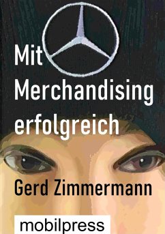 Mit Merchandising erfolgreich (eBook, ePUB) - Zimmermann, Gerd