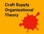 Craft Supply Organizational Theory (eBook, ePUB)