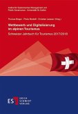 Wettbewerb und Digitalisierung im alpinen Tourismus (eBook, PDF) Wettbewerb und Digitalisierung im alpinen Tourismus (eBook, PDF)