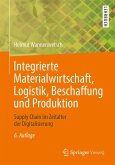 Integrierte Materialwirtschaft, Logistik, Beschaffung und Produktion (eBook, PDF)