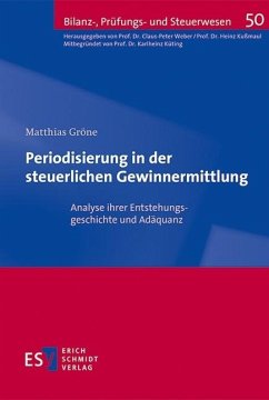 Periodisierung in der steuerlichen Gewinnermittlung (eBook, PDF) - Gröne, Matthias