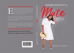 Elevate Without A Mate (eBook, ePUB) - Tolbert, Vasha