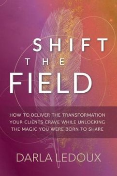 Shift the Field (eBook, ePUB) - LeDoux, Darla