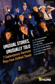 Unusual Stories, Unusually Told: 7 Contemporary American Plays from Clubbed Thumb (eBook, ePUB)