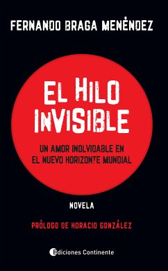 El hilo invisible (eBook, ePUB) - Menéndez, Fernando Braga