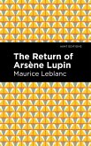 The Return of Arsene Lupin (eBook, ePUB)