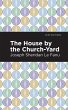 The House by the Church-Yard (eBook,... - Bild 1