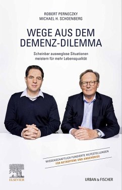 Wege aus dem Demenz-Dilemma (eBook, ePUB) - Perneczky, Robert G.; Schoenberg, Michael