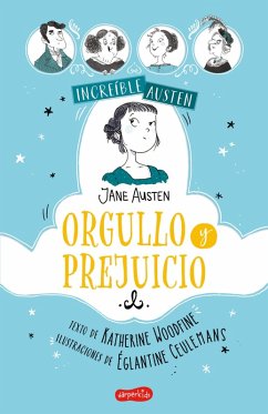INCREÍBLE AUSTEN. Orgullo y prejuicio (eBook, ePUB) Cover INCREÍBLE AUSTEN. Orgullo y prejuicio (eBook, ePUB)