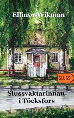 Slussvaktarinnan i Töcksfors (eBook, ePUB)