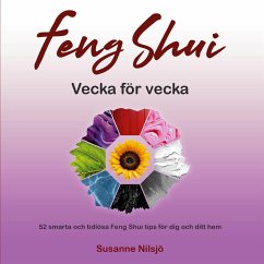 Feng Shui vecka för vecka (eBook, ePUB)