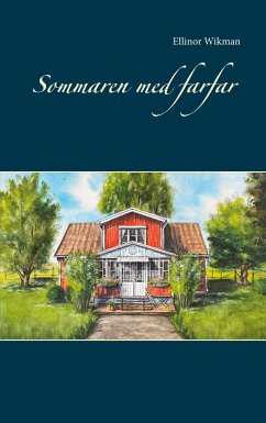 Sommaren med farfar (eBook, ePUB) - Wikman, Ellinor