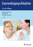 Gerontopsychiatrie für die Pflege (eBook, ePUB)