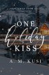 One Holiday Kiss: A Shattered Cove... - Bild 1