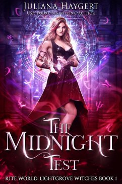 The Midnight Test (Rite World: Lightgrove Witches, #1) (eBook, ePUB) - Haygert, Juliana