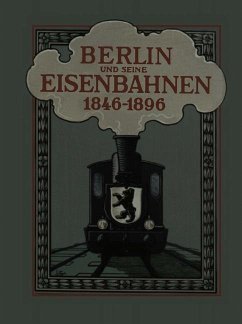 Cover Berlin und seine Eisenbahnen 1846 - 1896 (eBook, PDF)