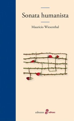 Sonata humanista (eBook, ePUB) - Wiesenthal, Mauricio
